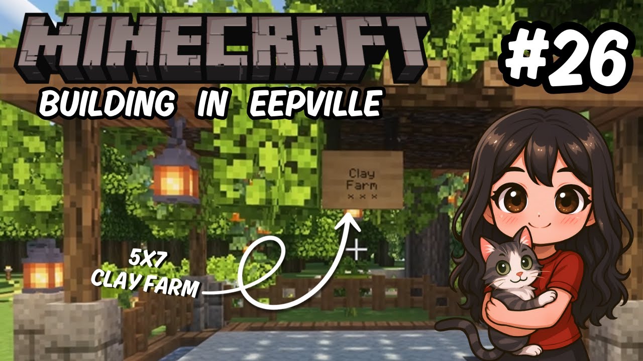 eepblah играет в Minecraft #26 — 5x7 Clay Farm Build