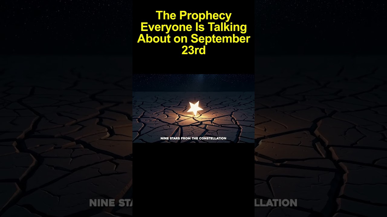 The Prophecy Everyone Is Talking About on September 23rd—And What It Means for You