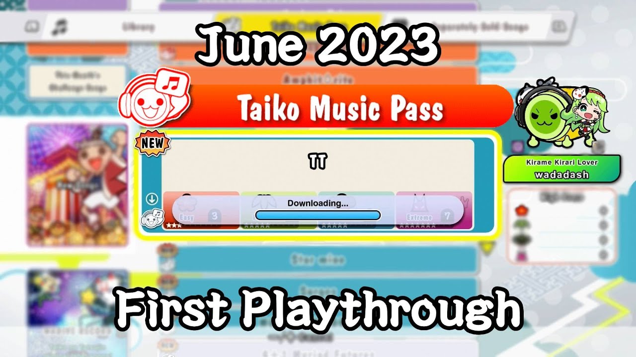 June 2023 Taiko Music Pass Songs First Playthrough【Taiko: Rhythm Festival】