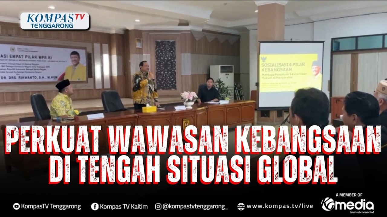 Perkuat Wawasan Kebangsaan Di Tengah Situasi Global