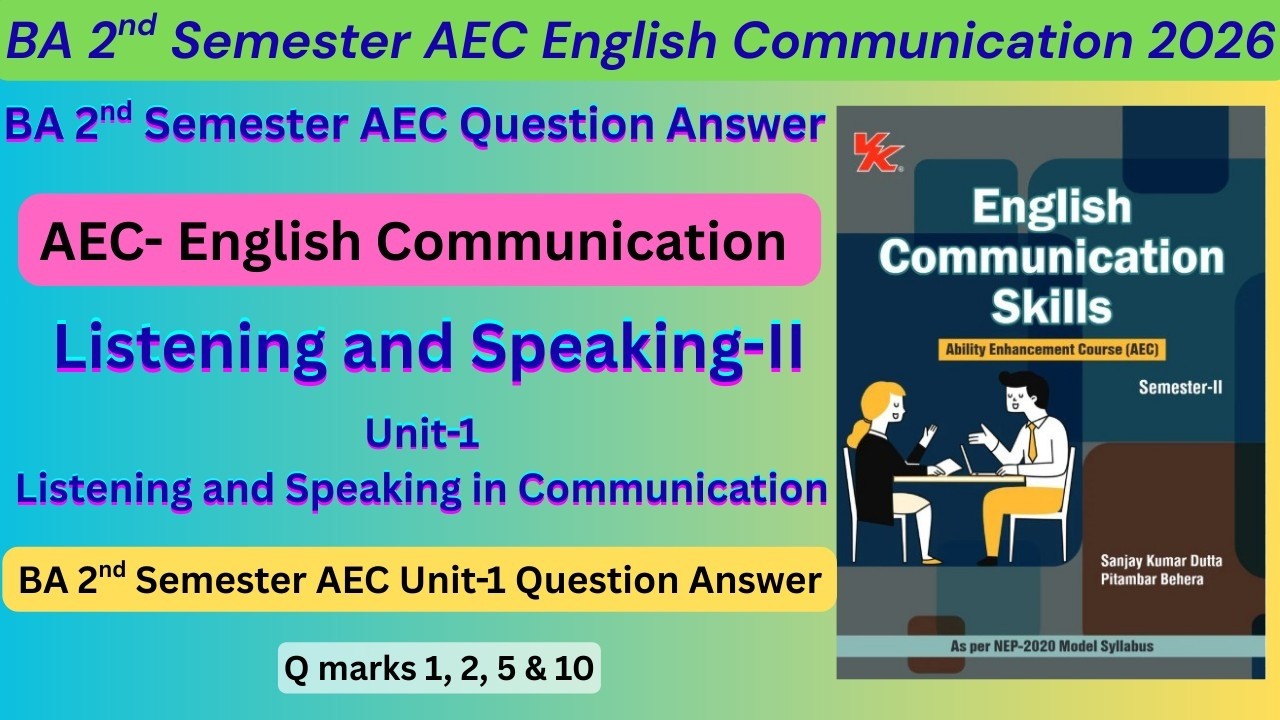 BA 2nd Semester AEC English Communication | BA 2nd Semester AEC Unit-1  Listening and Speaking