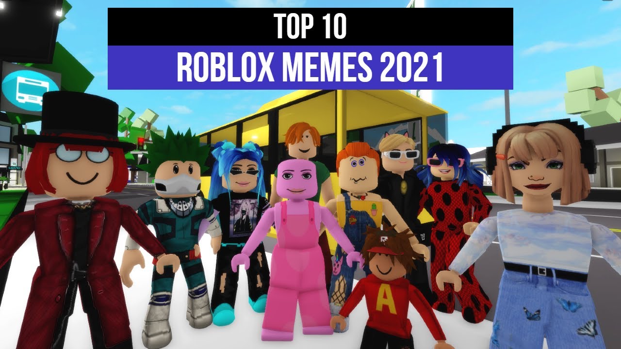 Our Top 10 Best 2021 Roblox Memes | ft. Sheeeesh Battle Characters, Karen & more! |  Brookhaven 🏡RP