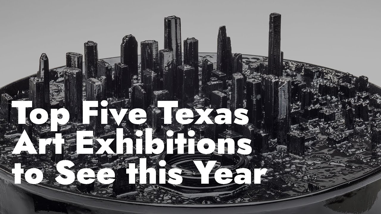 2026 Spring Preview: Top Five Texas Exhibitions to See this Year | Glasstire