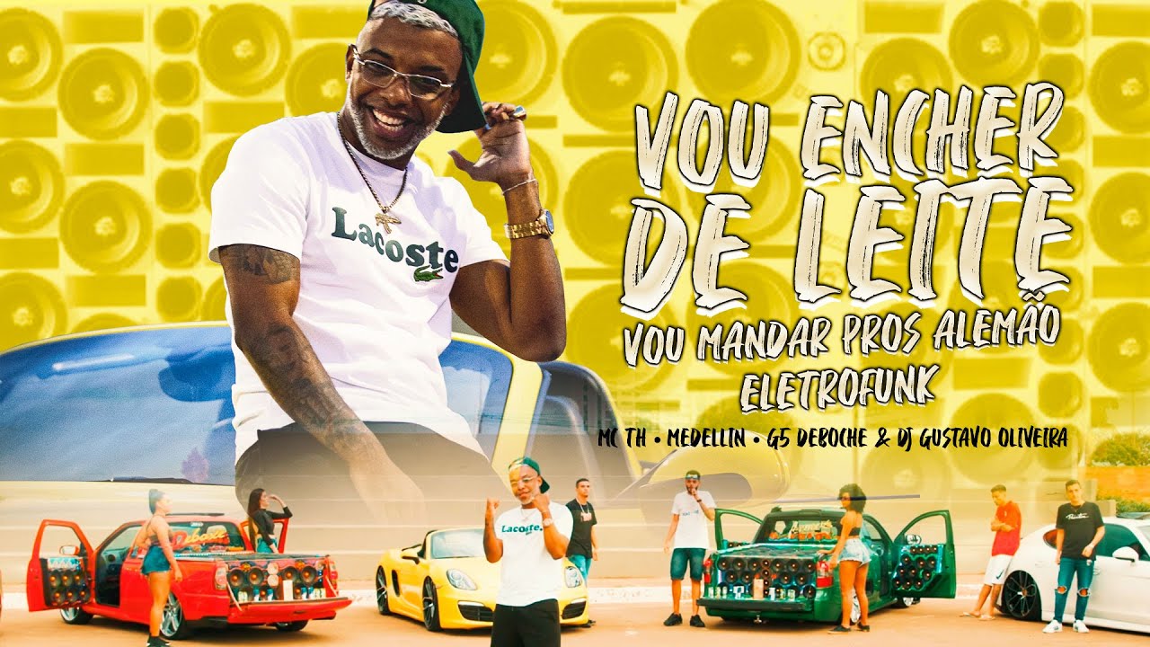 MC TH - Vou Encher de Leite Vou Mandar Pros Alemão (EletrofunkRemix) Prod.Dj Gustavo Oliveira&Deboxe