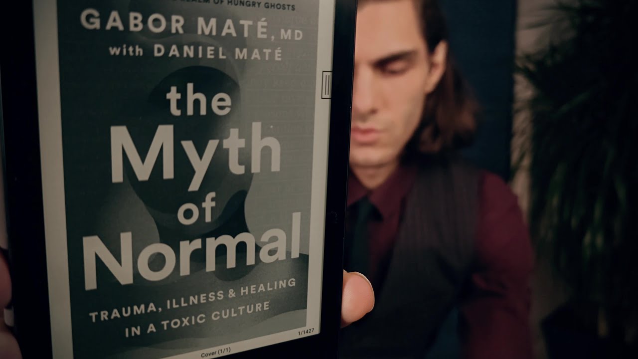 How Psychiatry Makes My Job Harder (Ft. Gabor Maté) | THE MYTH OF NORMAL (2021)