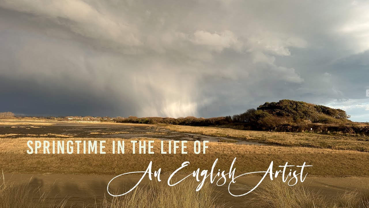 Springtime l The life of an English artist l West Sussex l Days Out l Art Studio l Art Course