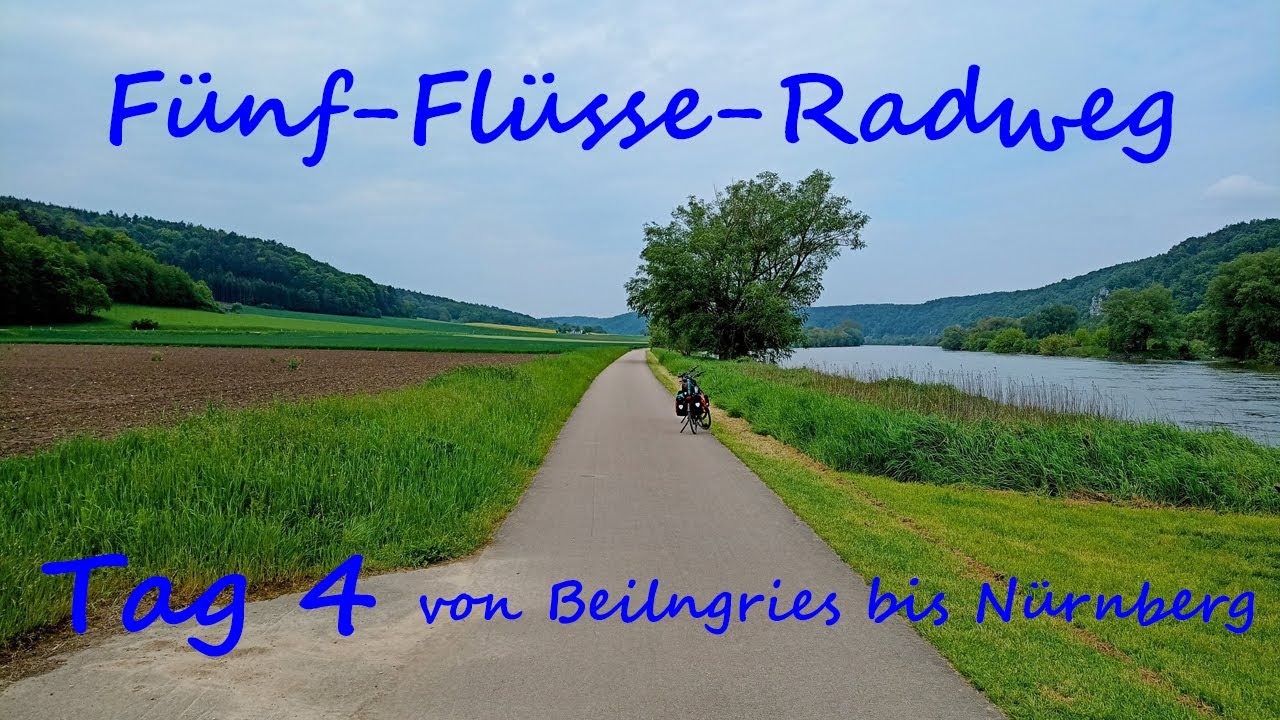Fünf-Flüsse-Radweg Tag 4: von Beilngries bis Nürnberg