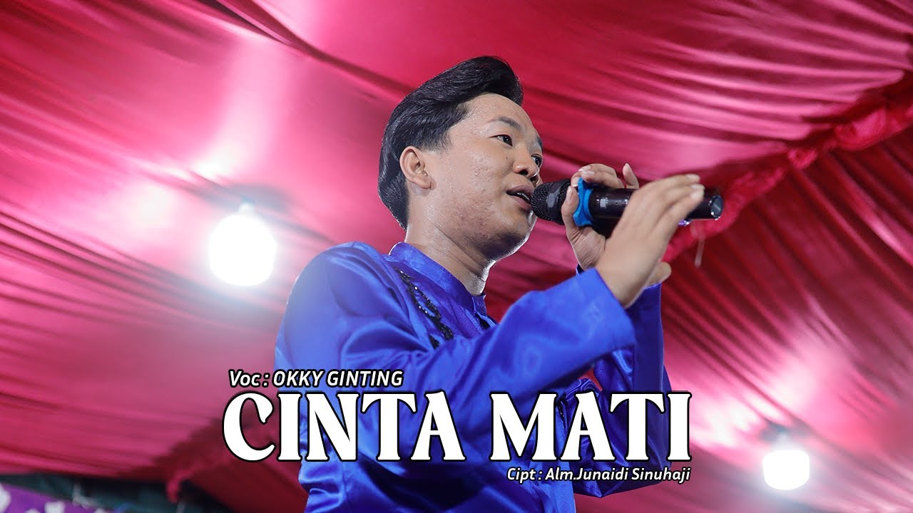 LAGU KARO CINTA MATI - OKKY GINTING - KERJA TAHUN KUTABULUH TIGAKRENDA