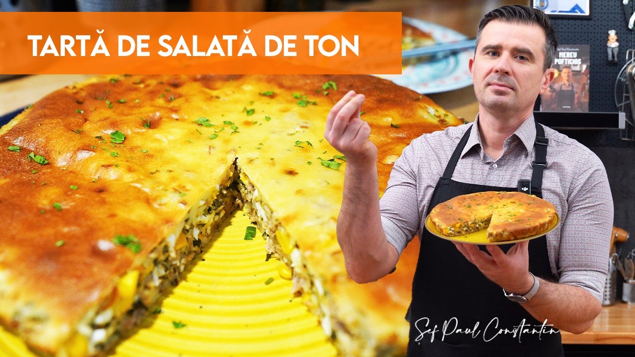 🥧 Mănânci jumătate de tavă și nu te îngrași, Tartă de ton bună pentru slăbit 🐟 Șef Paul Constantin