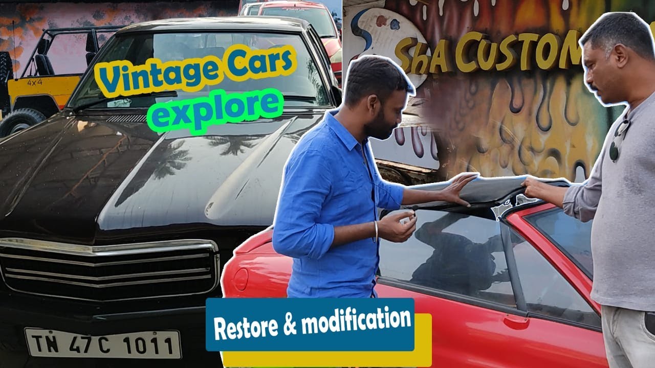 Vintage cars restoration |  cars modified | car painting  | best modified vintage cars in India |