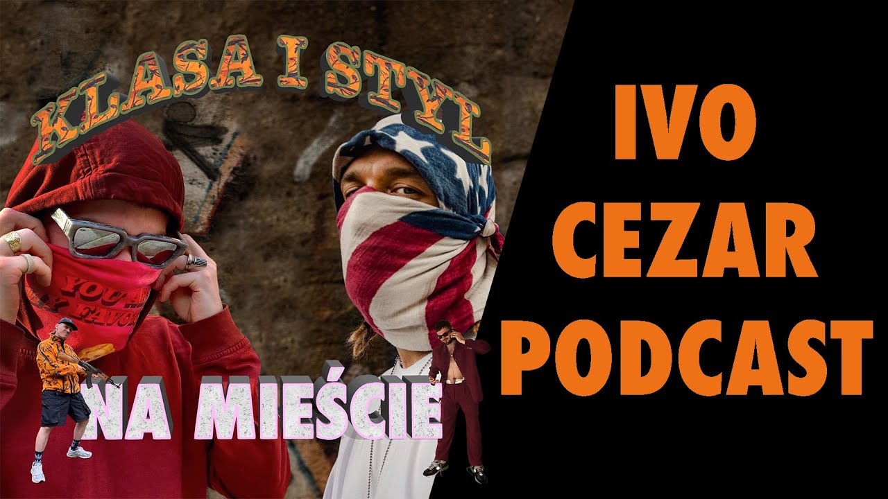 PODCAST #1 🎙 KLASA I STYL NA MIEŚCIE | KTO Z KIM I O CZYM?