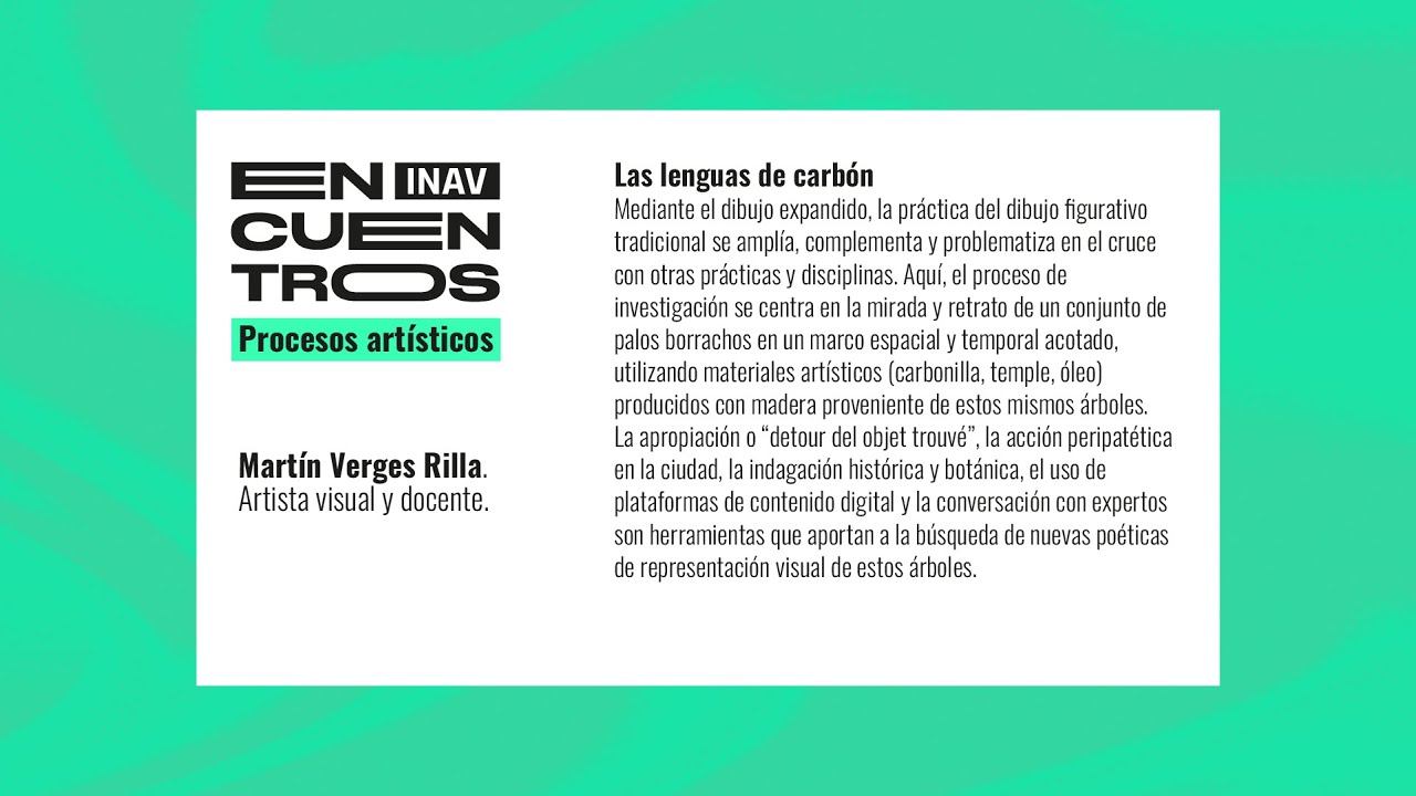 Encuentros INAV | E1: Procesos artísticos a cargo de Martín Verges