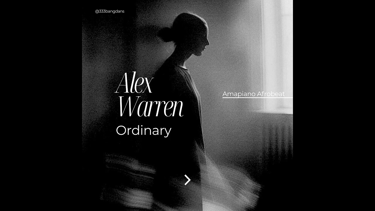 Alex Warren - Orinary Amapiano Mixtape