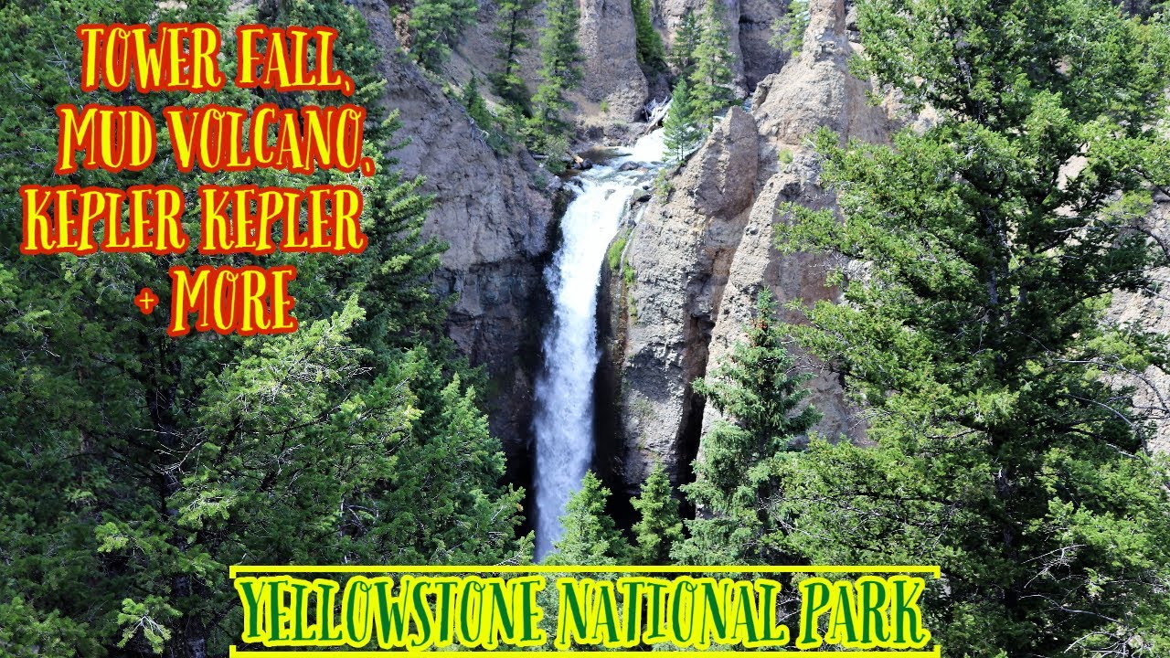 Tower Fall, Mud Volcano, Kepler Cascades + More - Yellowstone National Park