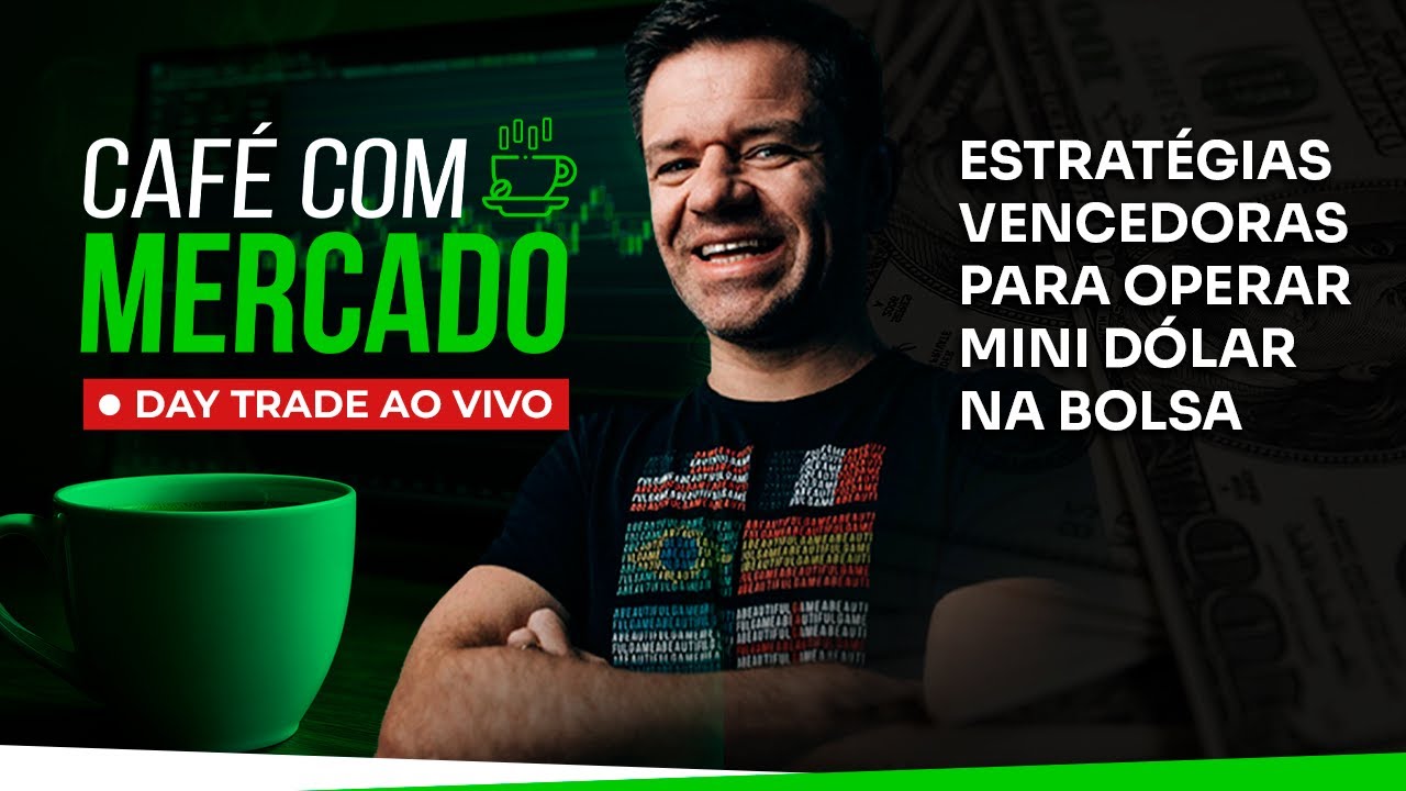 🔴 Café com Mercado • Day trade ao vivo de mini Dólar com Hermann Greb
