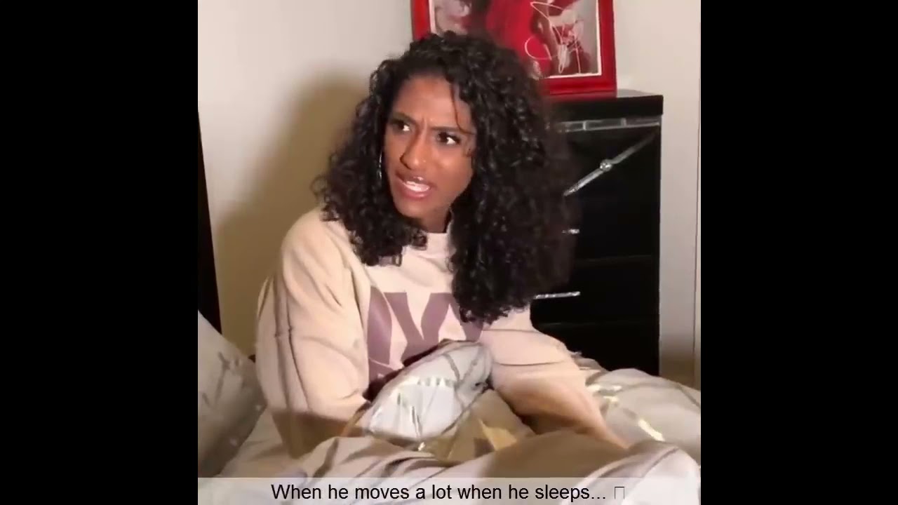 Janina - When he moves a lot when he sleeps😂😂 W/Adamw