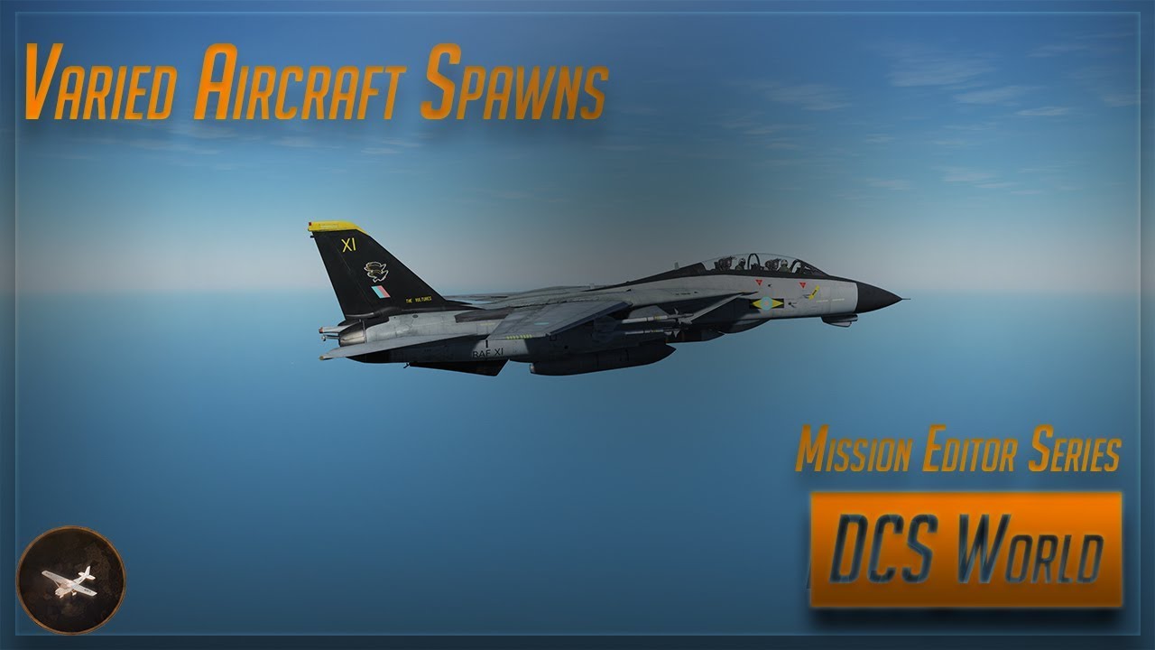 Varied Aircraft Spawns - DCS World Mission Editor Series