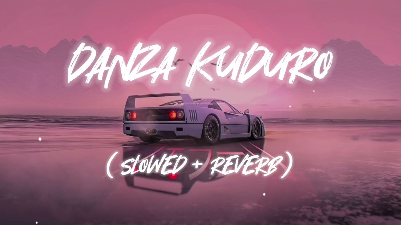 Danza Kuduro  Slowed-Reverb lofi   //squezee9// 