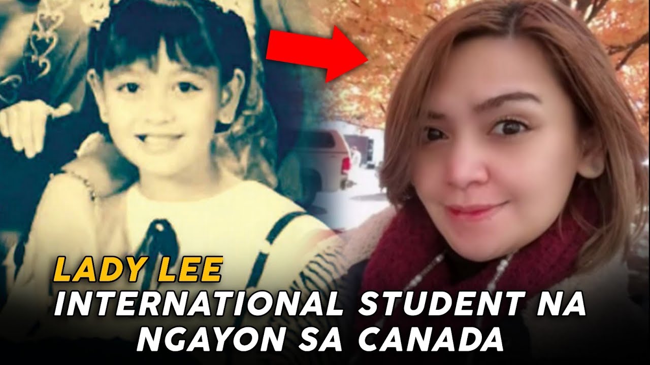 Former  child  Star Lady Lee Isa na Ngayong International Student sa Canada
