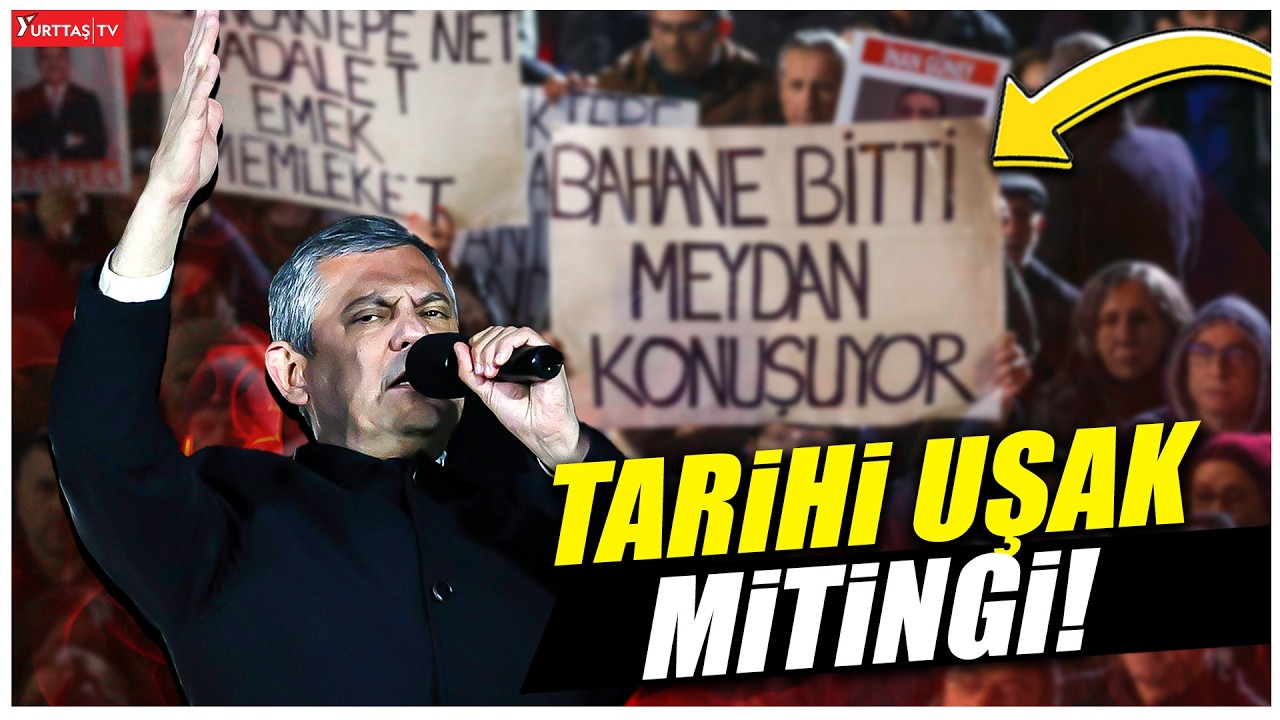 CHP'den tarihi Uşak mitingi! Özgür Özel konuşuyor! #canlıyayın