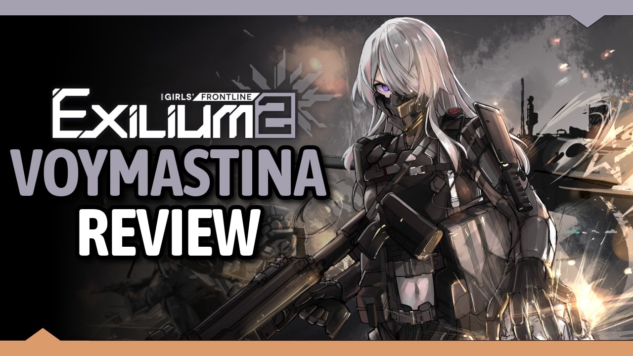 Voymastina Review. How Many Should You Pull? | Girls' Frontline 2: Exilium