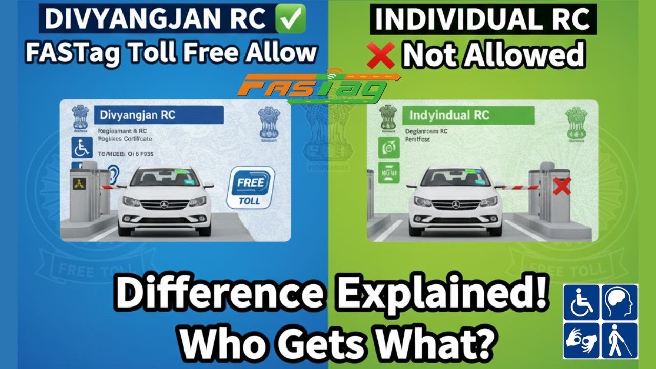 FASTag Toll Exemption: Divyangjan RC vs. Individual RC - Difference Explained!