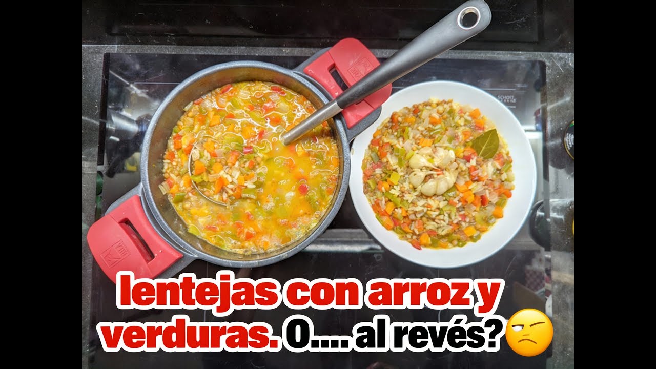lentejas con arroz y verduras