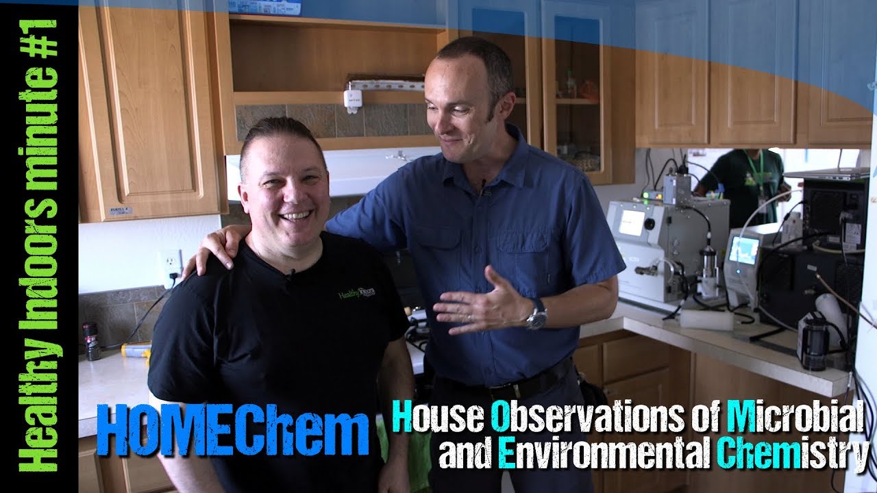 HOMEChem: Healthy Indoors Minute #1