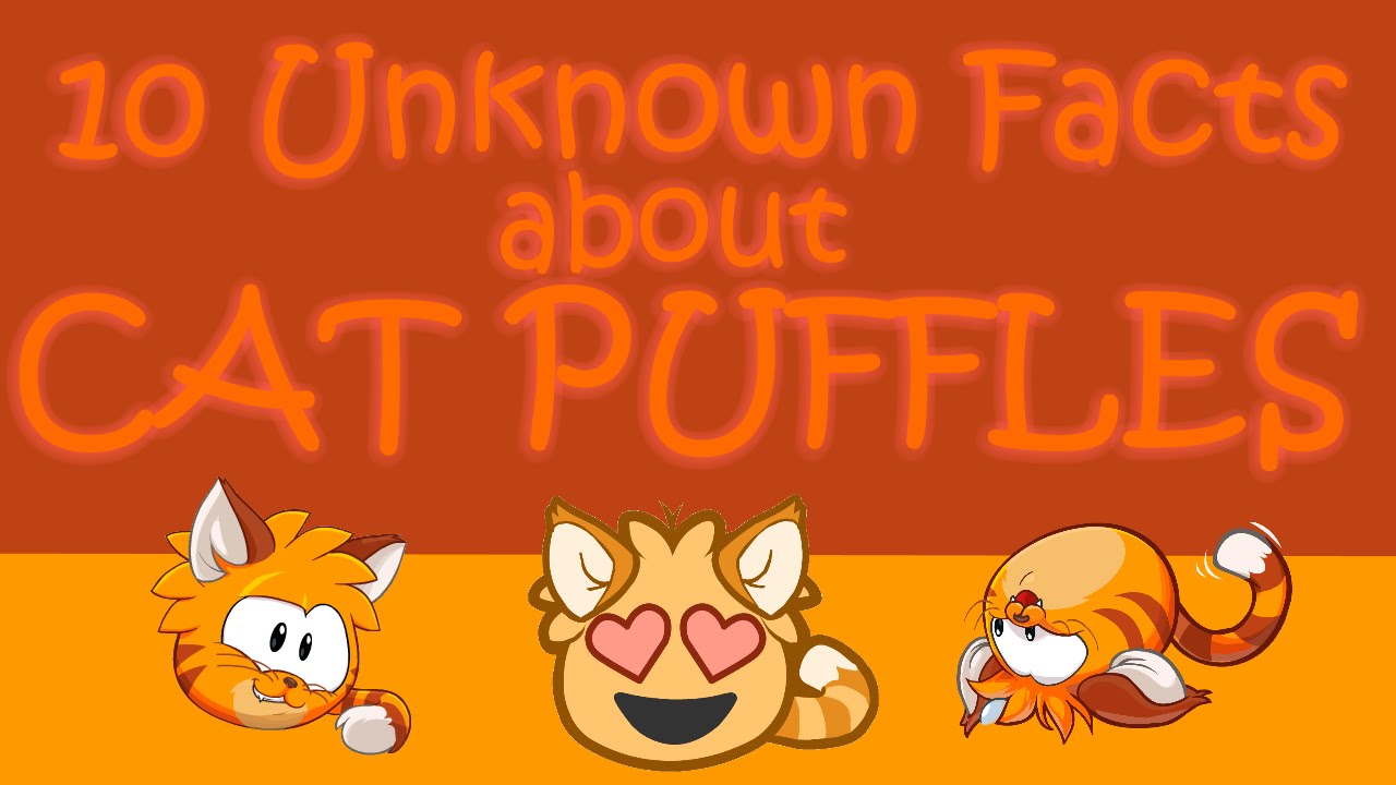 10 Unknown Facts about Cat Puffles: Club Penguin Comedy Video #11
