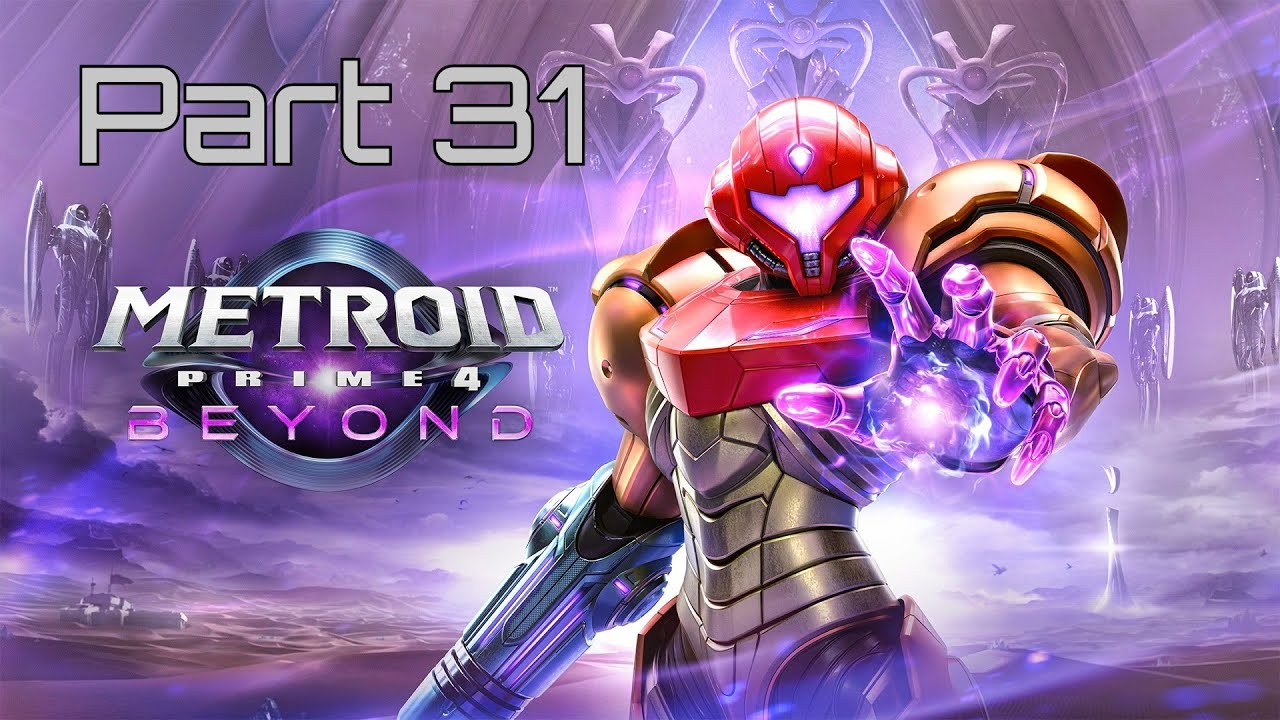 Making It Out Alive - Metroid Prime 4: Beyond - Part 31