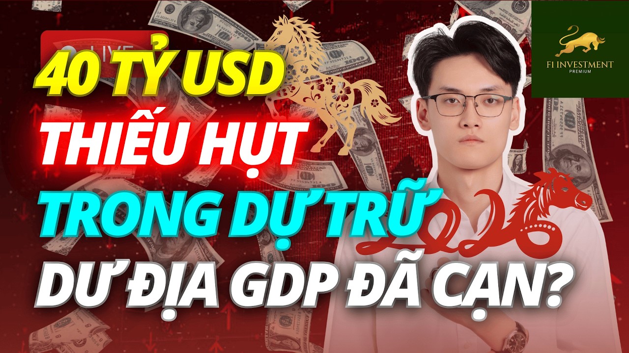 Thiếu hụt 40 tỷ USD trong dự trữ - Dư địa GPD còn không? | Chứng Khoán Hôm Nay