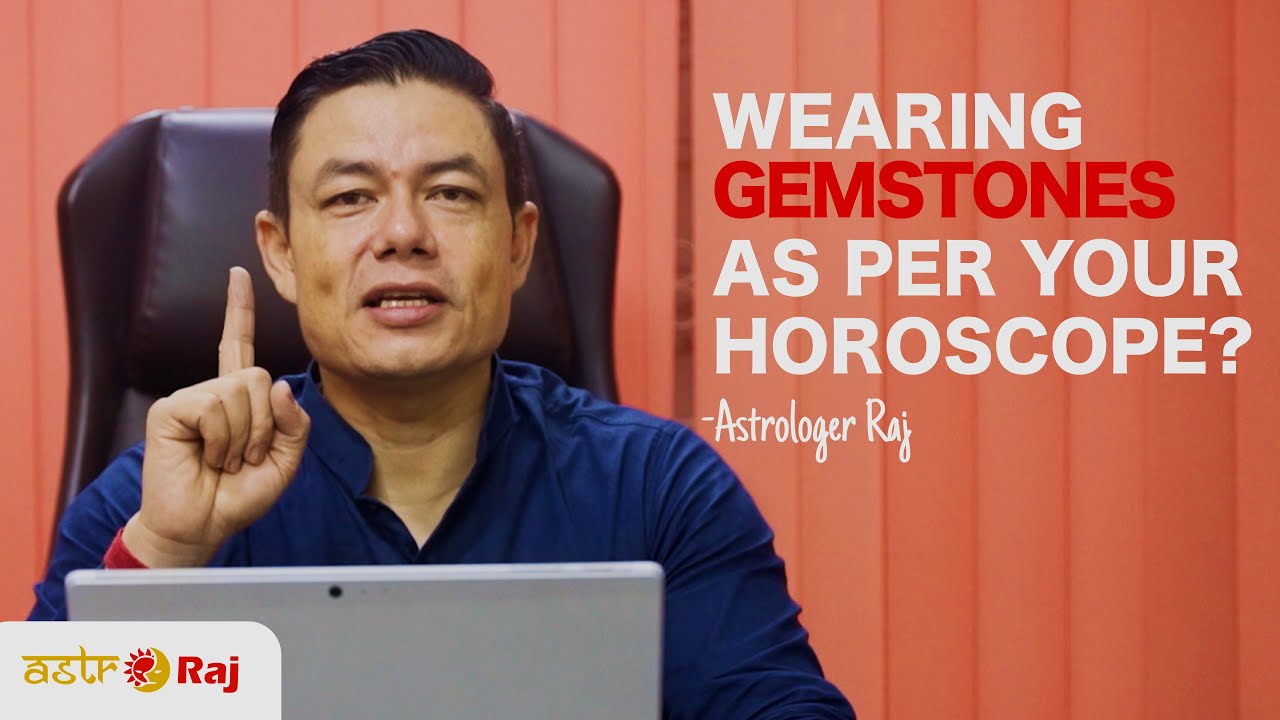 WEARING GEMSTONES AS PER YOUR HOROSCOPE?