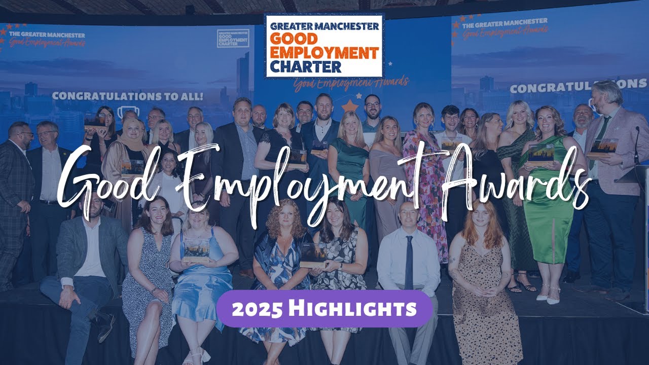 Highlights: The Greater Manchester Good Employment Awards 2025