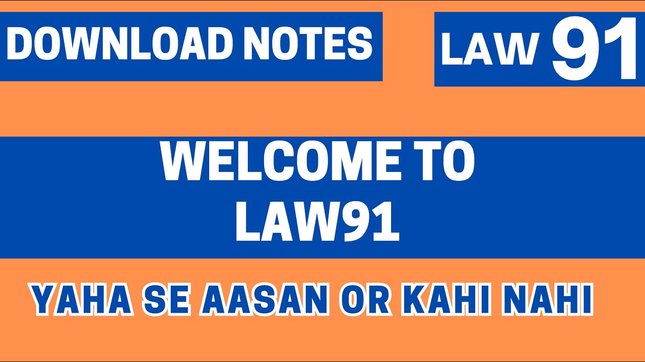 Download my Notes | Law91 