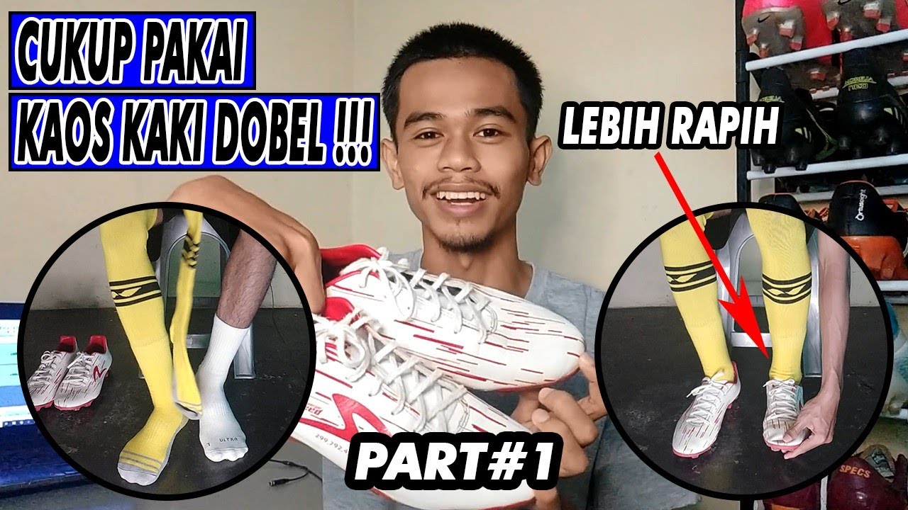 Cara AMPUH mengatasi Sepatu BOLA/FUTSAL kebesaran dengan KAOS KAKI DOBEL - Part:1