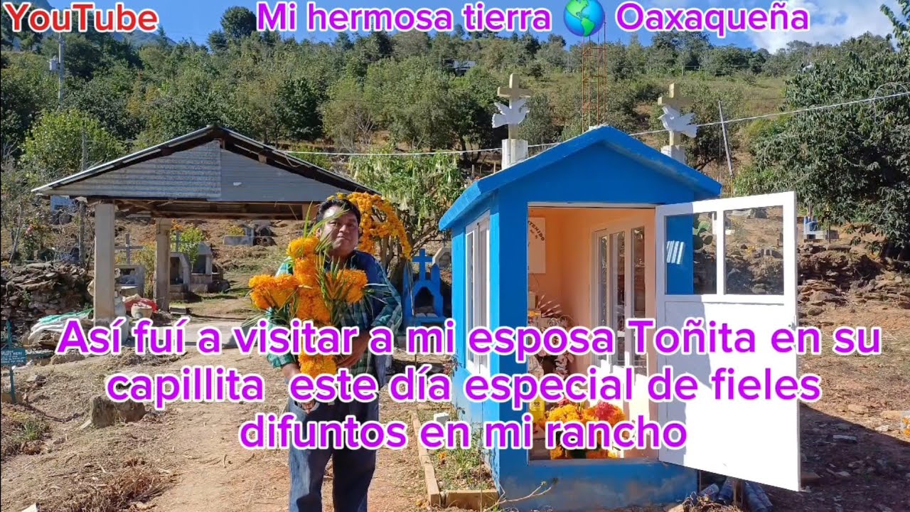 Así fuí a visitar a mi esposa Toñita en su capillita este día especial de los fieles difuntos 