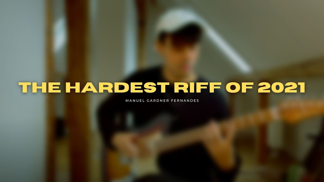 The hardest riff of 2021
