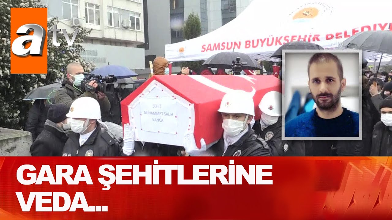Gara şehitlerine veda... - Atv Haber 15 Şubat 2021