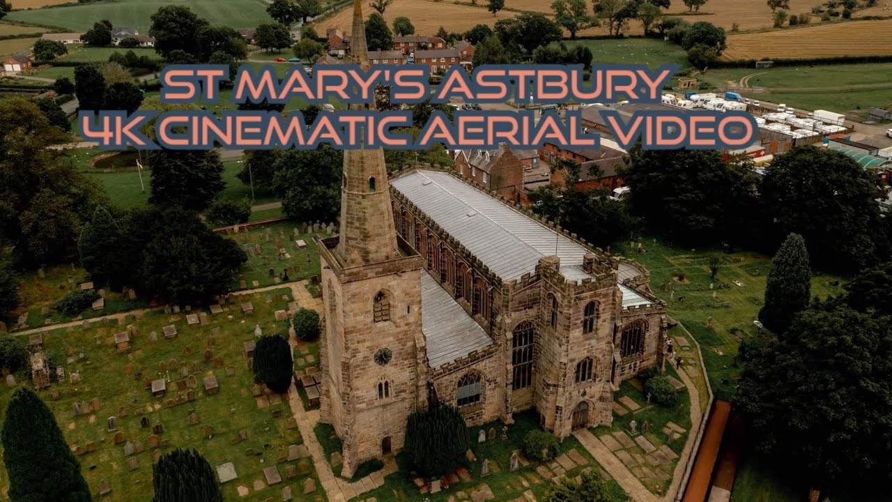 4K Aerial Cinematic Birds Eye View of St Mary's Church Astbury Cheshire (Inc Parts of Glebe Farm)