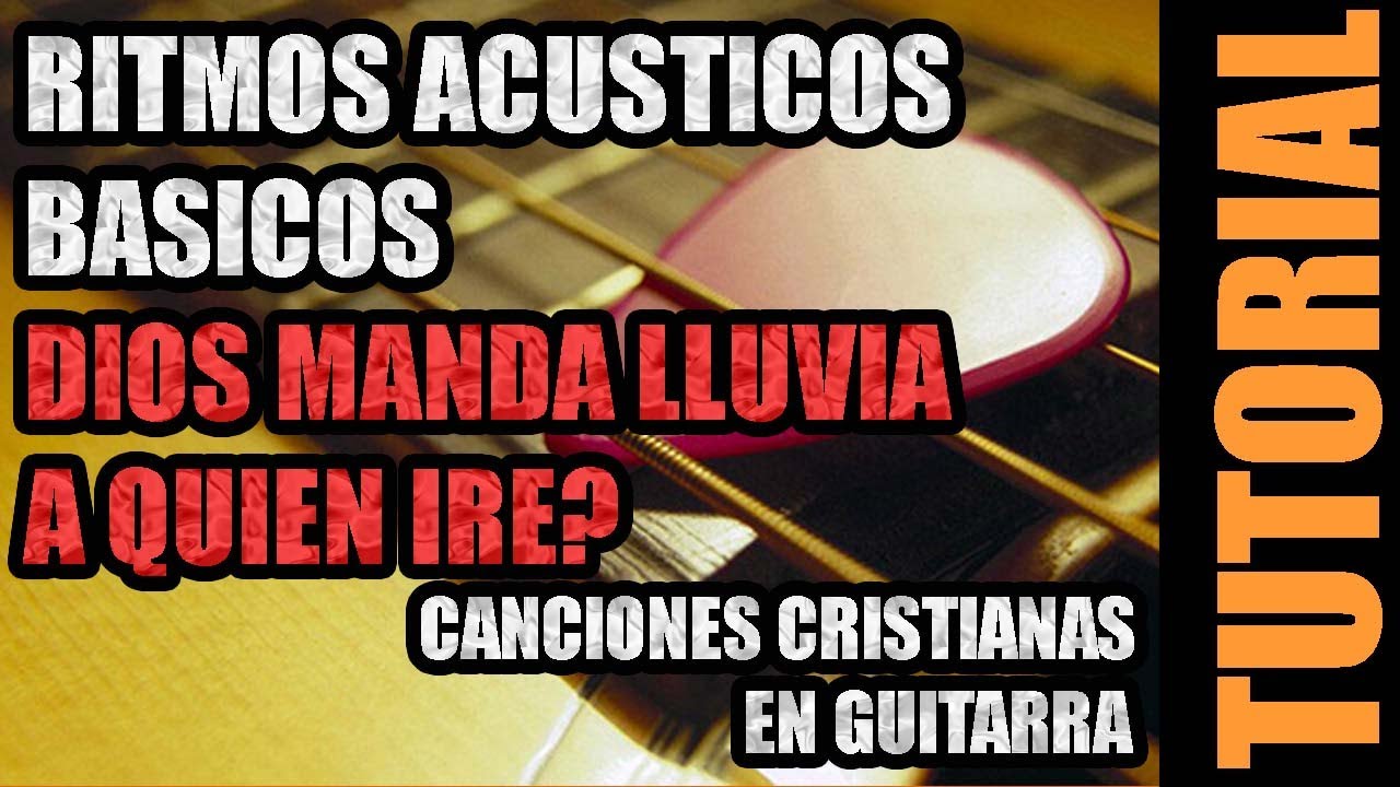 RT C05 A QUIEN IRE Y DIOS MANDA LLUVIA