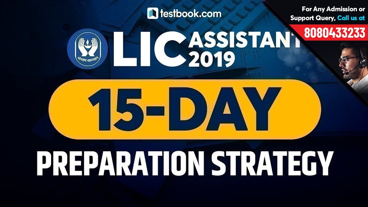 15-Day Strategy to Crack LIC Assistant 2019 Exam | Preparation Tips for LIC Assistant Prelims