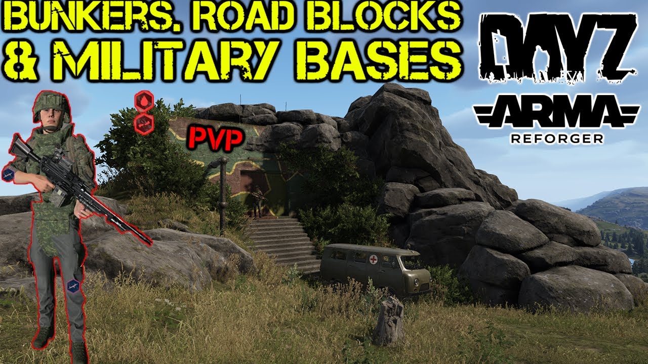 ARMA REFORGER DAYZ MOD - BUNKER WAR, ROAD BLOCKS & MILITARY BASES (PVP)