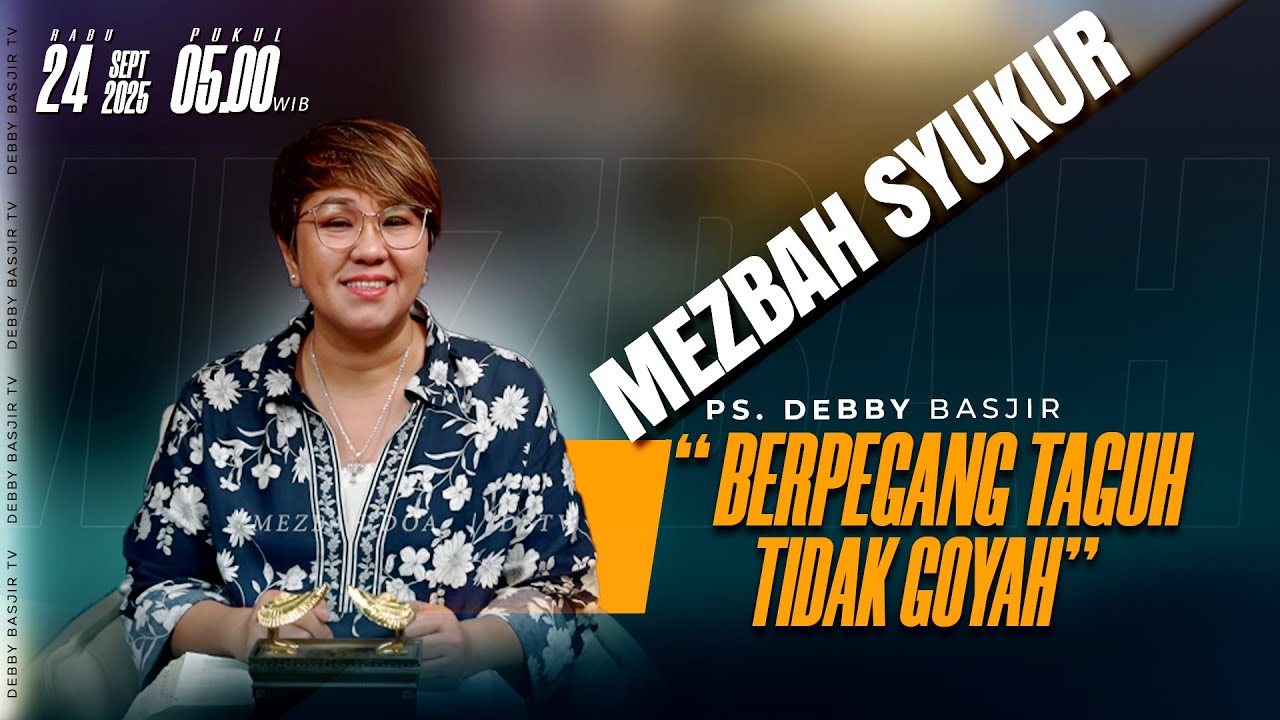 MEZBAH SYUKUR RABU 24 SEP 25 - PK. 05.00 |  