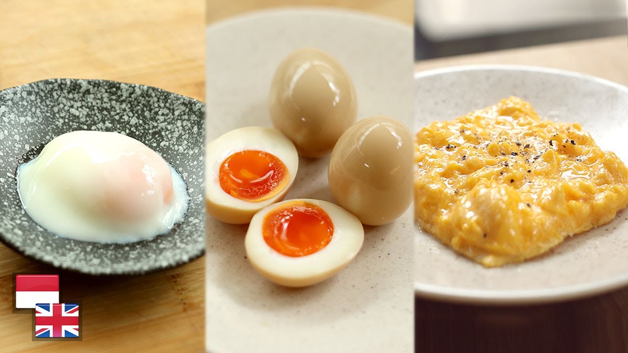 Tiga RESEP TELUR Pelengkap Rice Bowl & Mie: Onsen Egg, Ramen Egg (Ajitsuke Tamago), Scrambled Egg.
