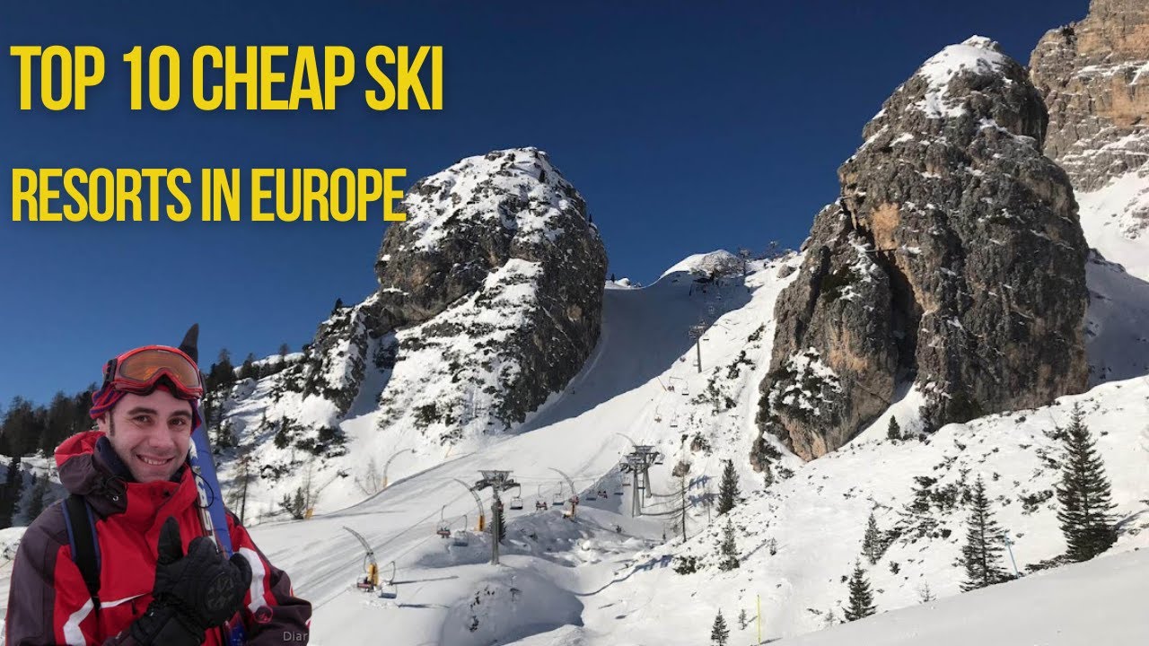 Top 10 affordable ski resorts in Europe