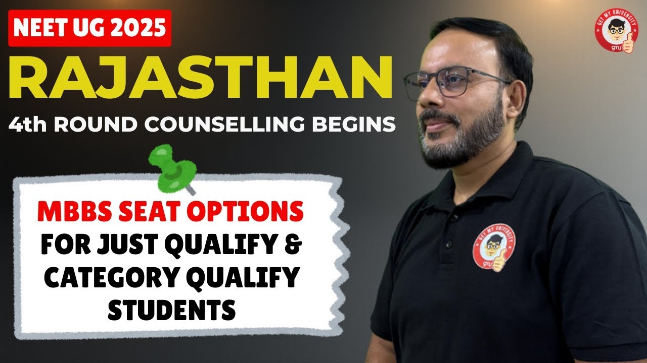 NEET UG 2025 Rajasthan 4 Round Counselling Begins | MBBS Seat Options for Just Qualify Students 🤔