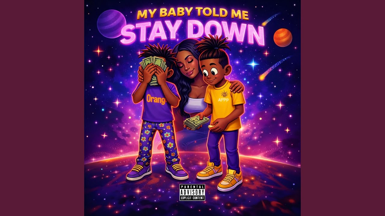 My baby told me stay down (feat. CFOB)