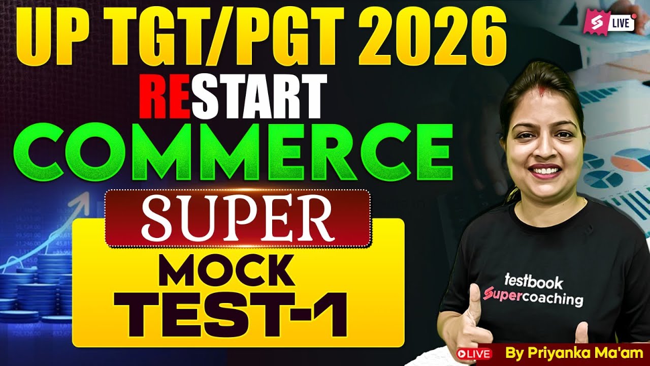 UP TGT PGT 2026 | UP TGT PGT Commerce Mock Test 1 | UP TGT PGT Commerce Classes by Priyanka Ma’am