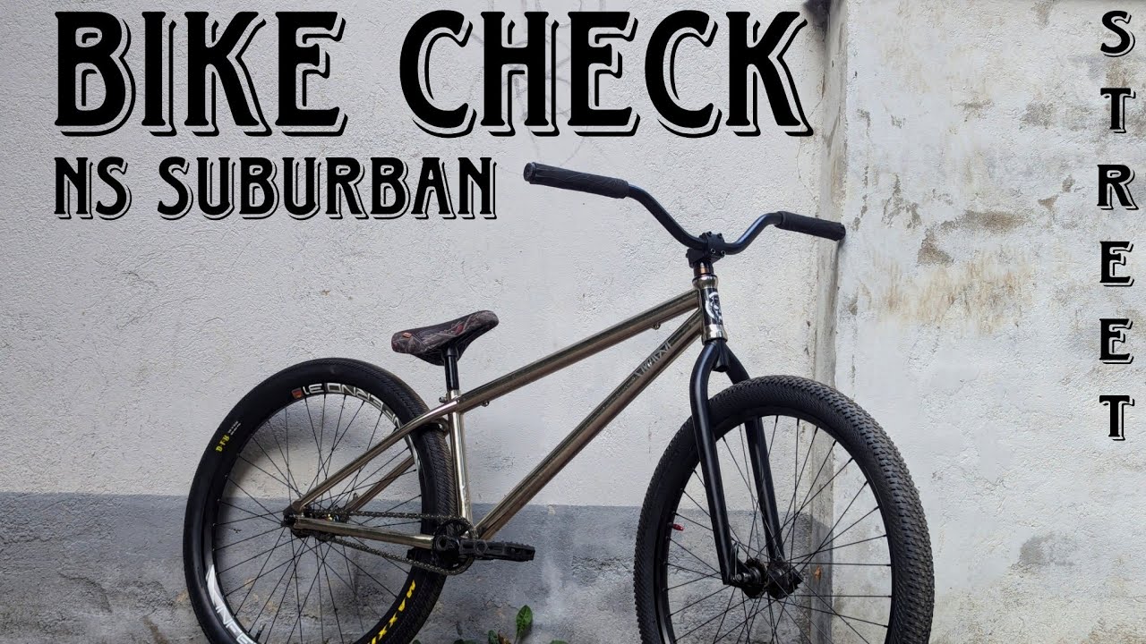 BIKE CHECK 2024 | NS SUBURBAN | MTB STREET