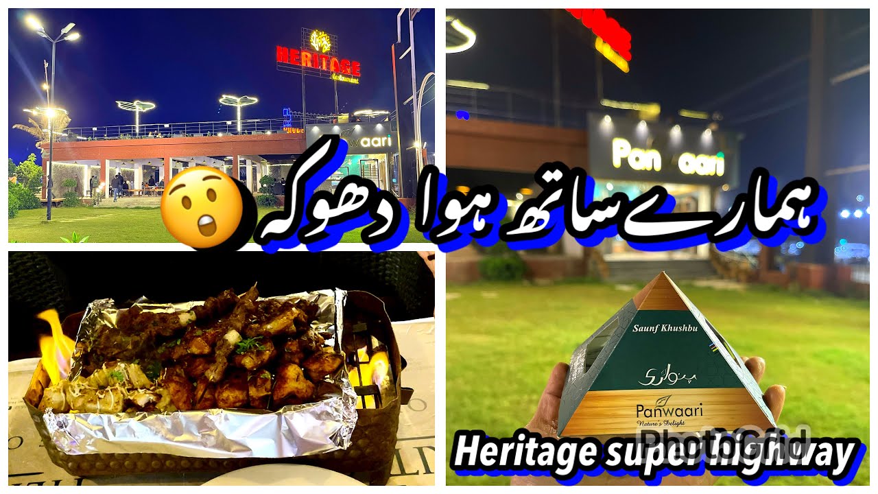 Warning Signs: Dinner Experience at Heritage Restaurant super highway Karachi 